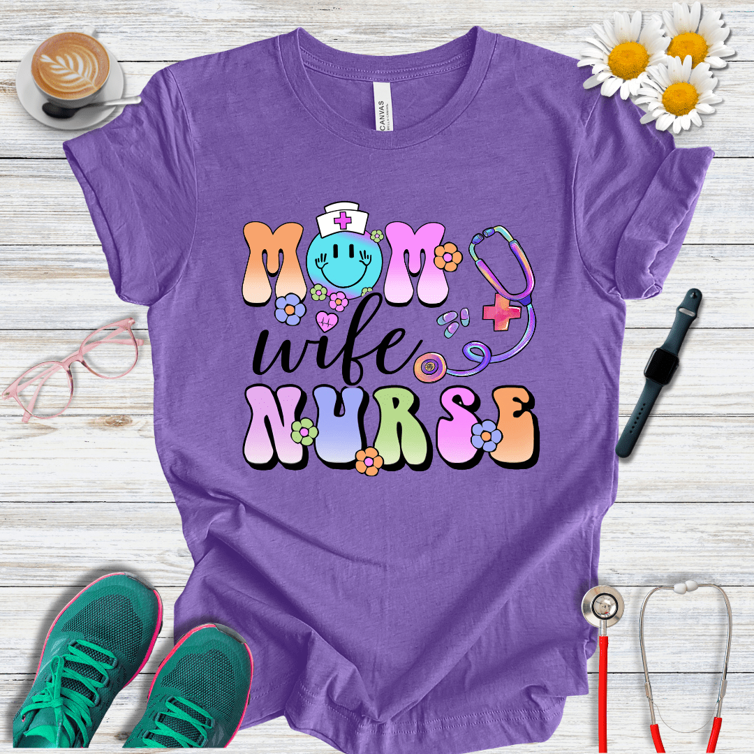 Mom, Wife, Nurse, Psychedelic Style T-Shirt