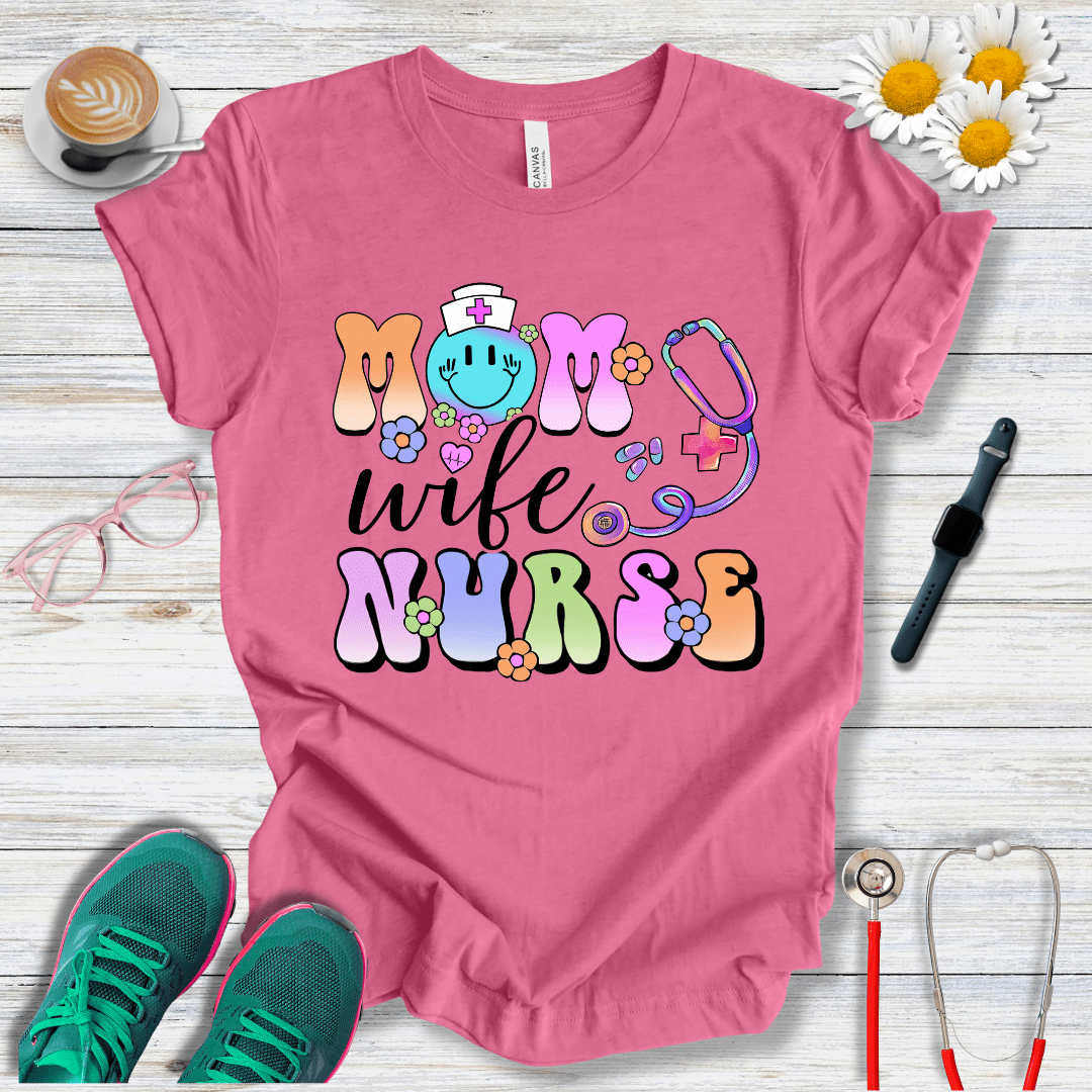 Mom, Wife, Nurse, Psychedelic Style T-Shirt