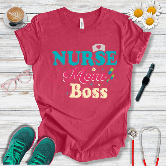 Nurse Mom Boss T-Shirt