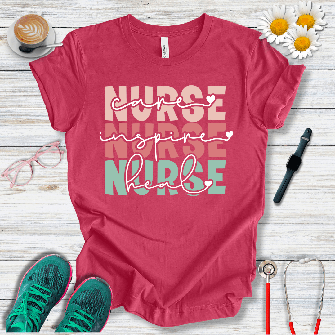 Nurse x3, Care, Inspire, Heal T-Shirt