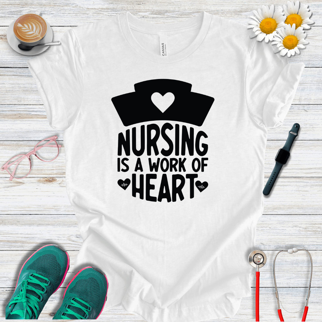 Nursing is a Work of Heart T-Shirt