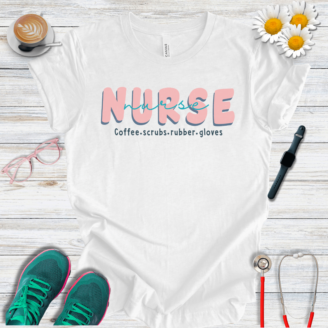Nurse x2, Coffee, Scrubs and Rubber Gloves T-Shirt