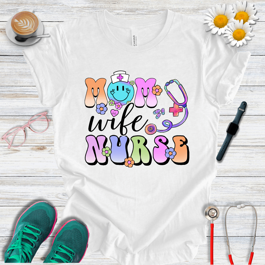 Mom, Wife, Nurse, Psychedelic Style T-Shirt