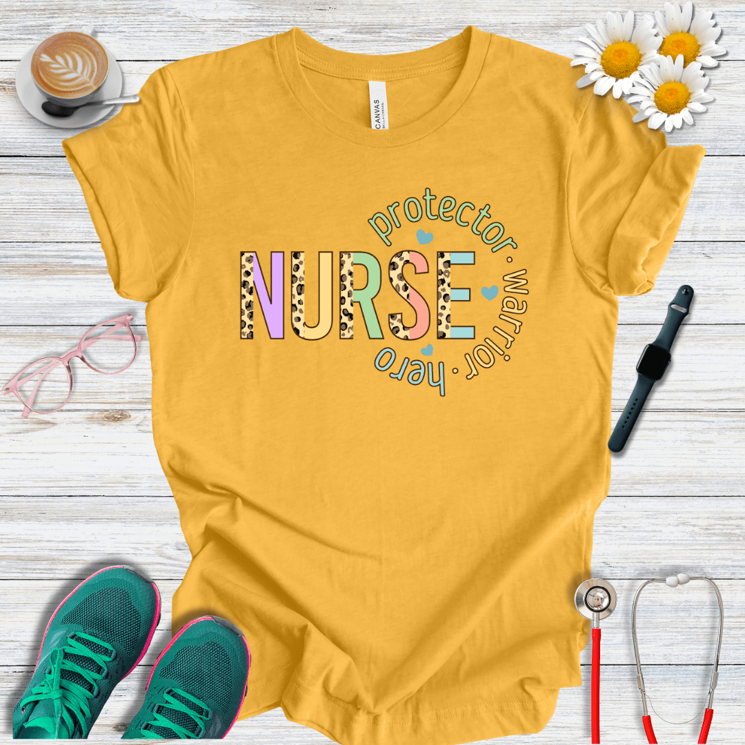 Nurse, Protector, Warrior, Hero T-Shirt