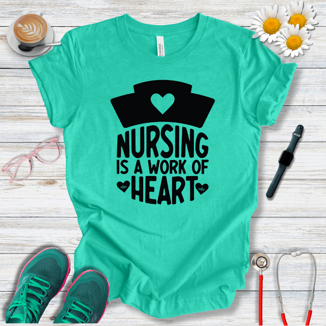Nursing is a Work of Heart T-Shirt