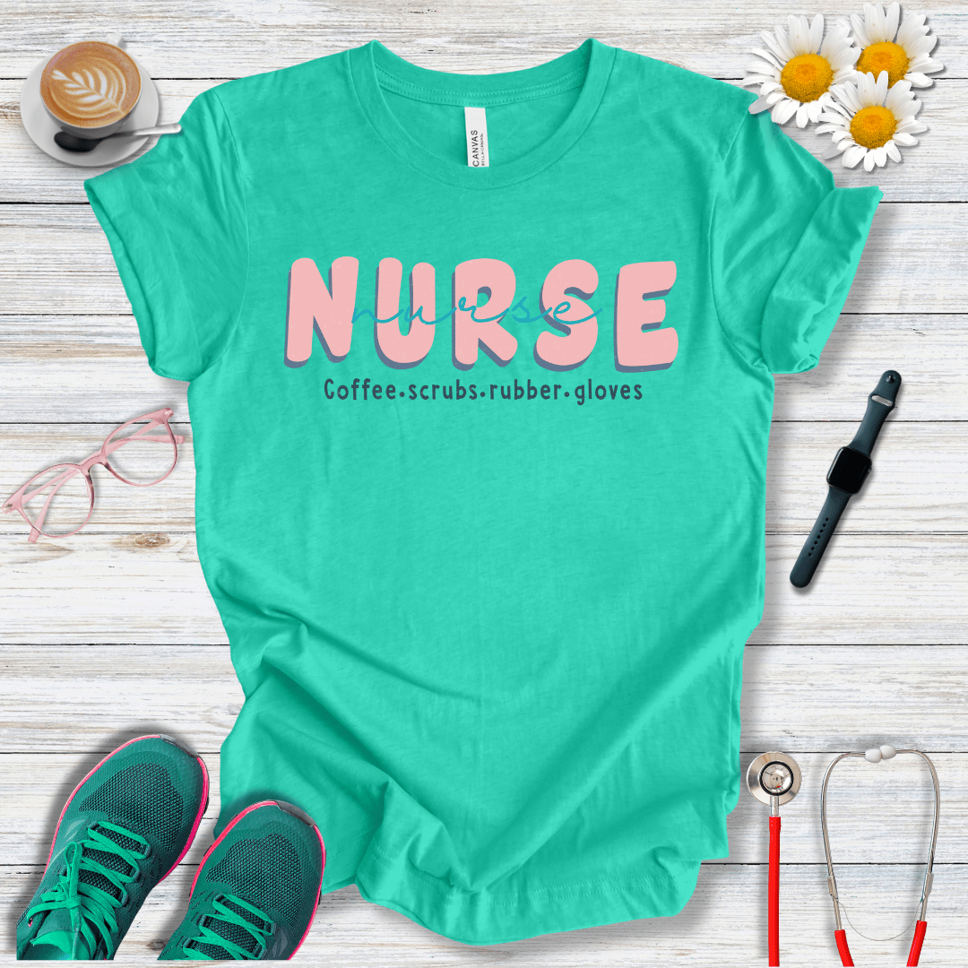 Nurse x2, Coffee, Scrubs and Rubber Gloves T-Shirt