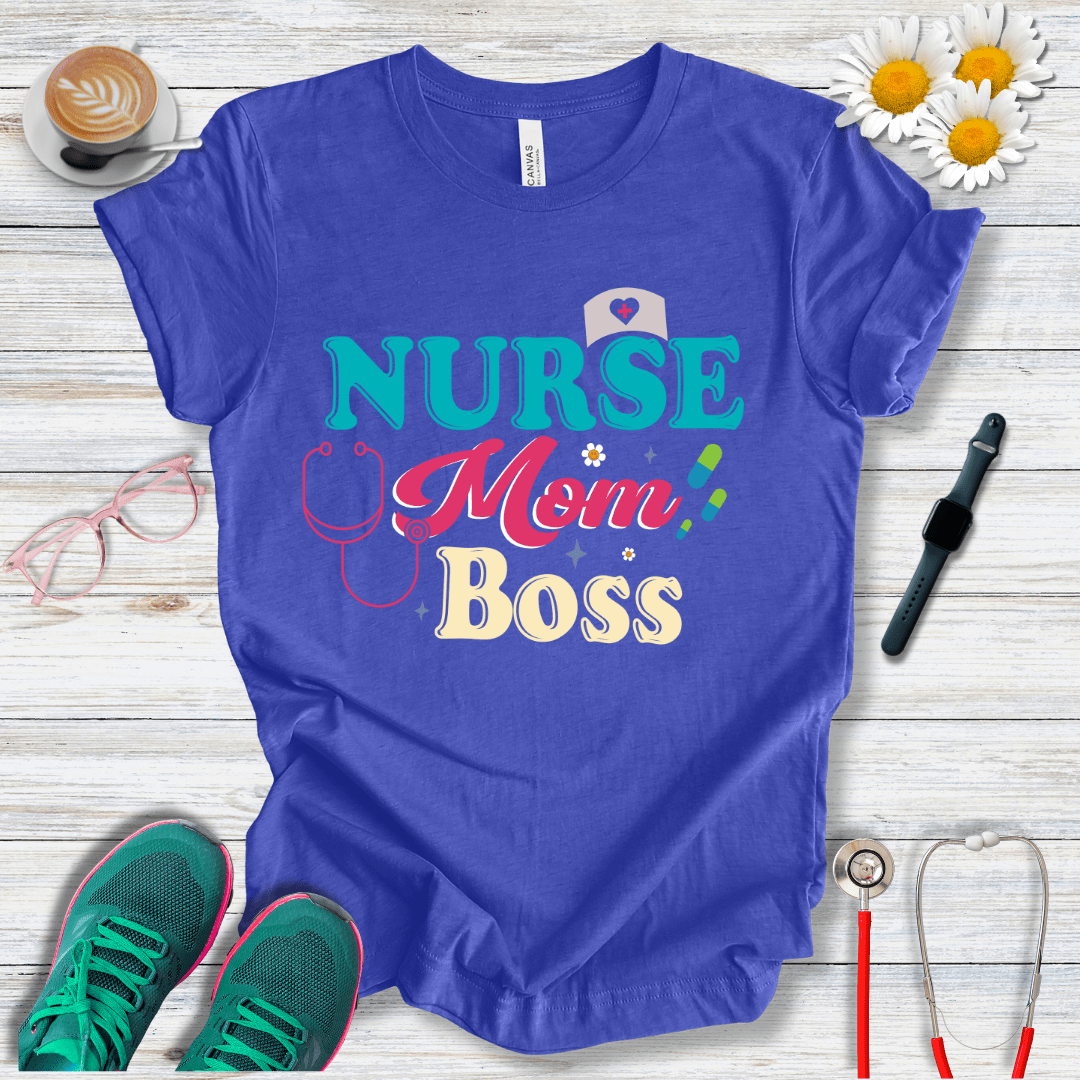 Nurse Mom Boss T-Shirt