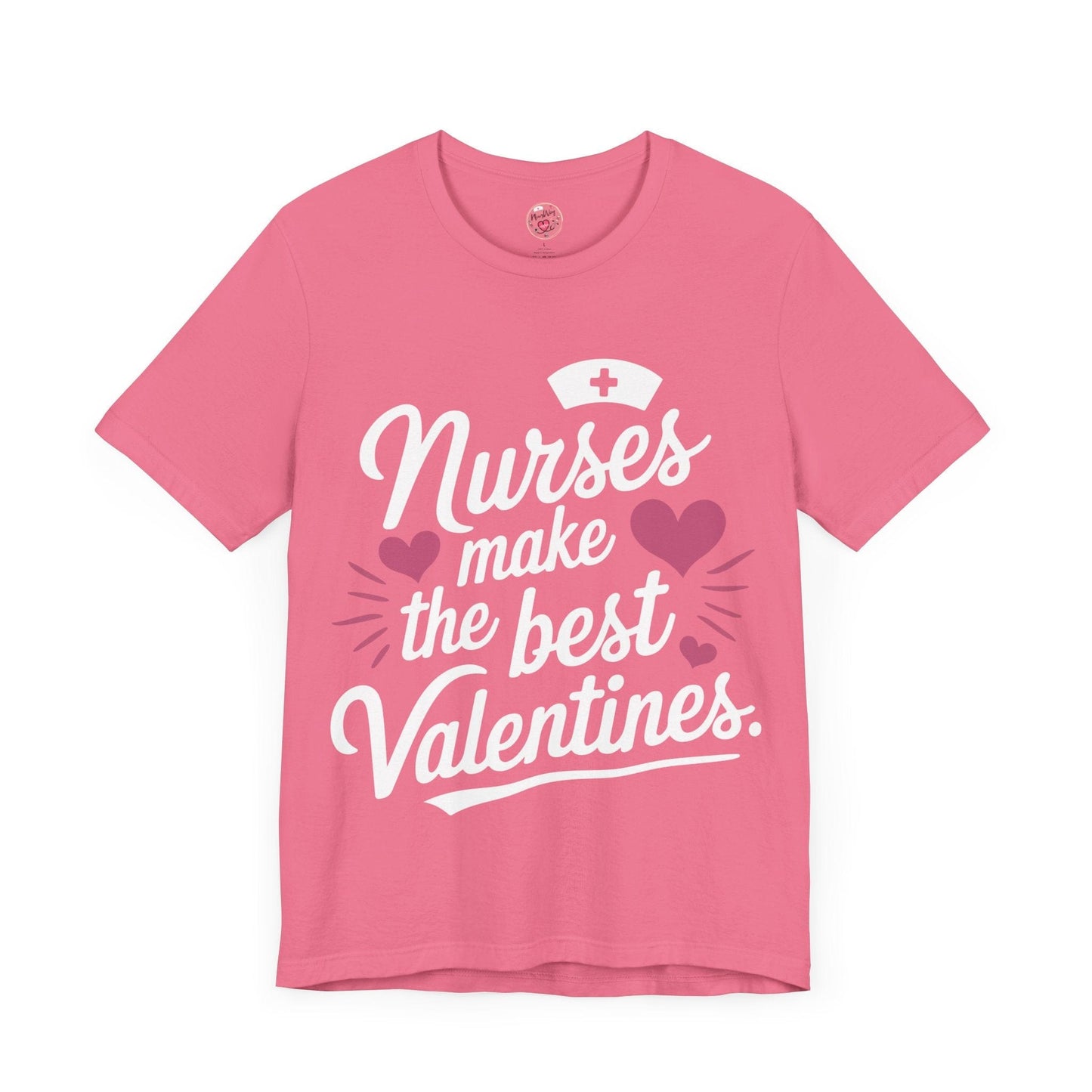 Nurses Make The Best Valentines
