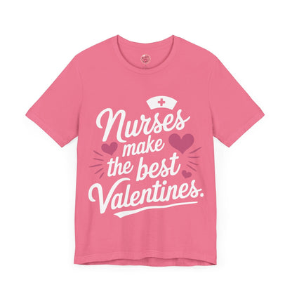 Nurses Make The Best Valentines