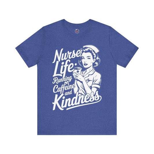 Nurse Life, Running on Caffeine and Kindness