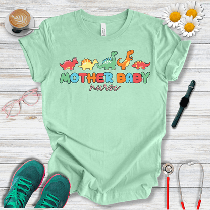 Mother Baby Nurse, Dino T-Shirt
