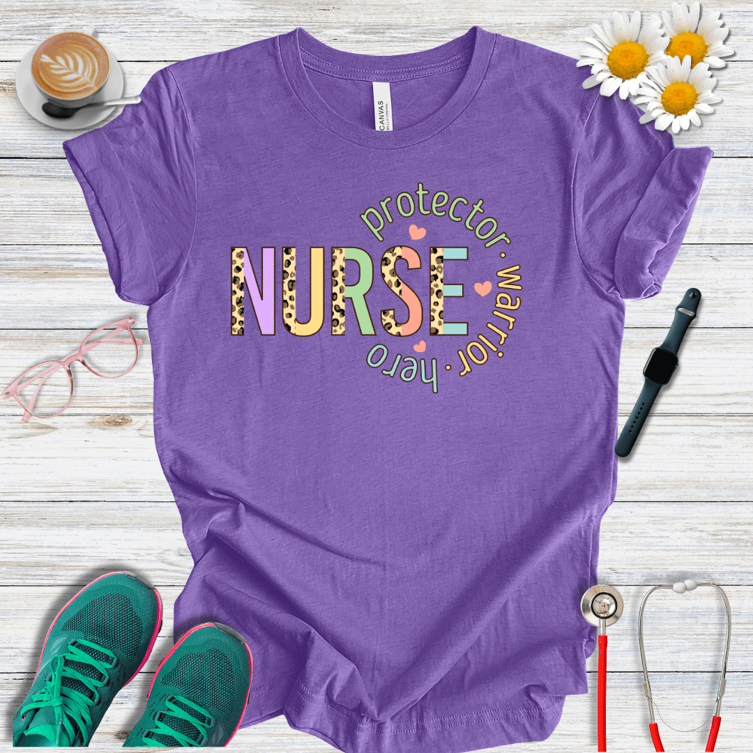 Nurse, Protector, Warrior, Hero T-Shirt