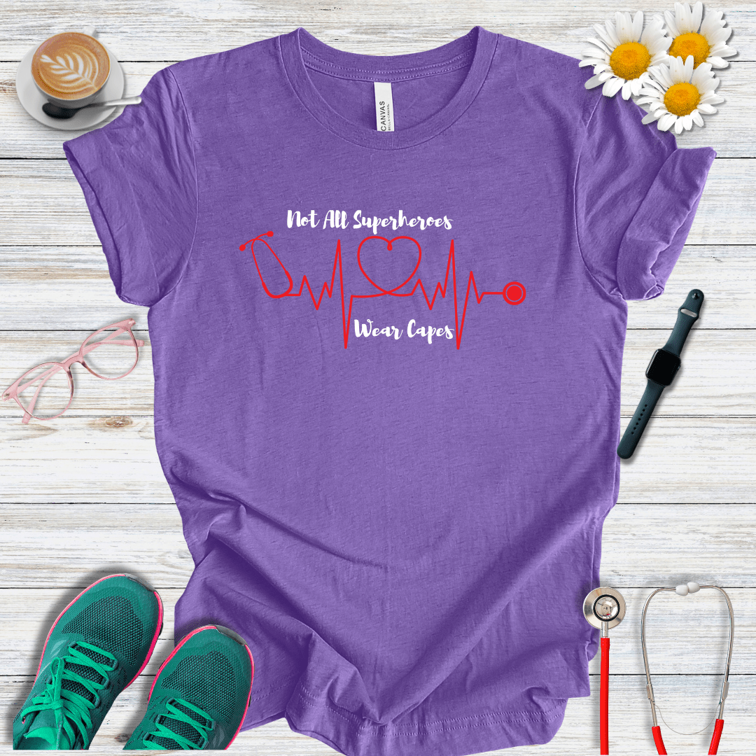 Not All Superheroes Wear Capes T-Shirt
