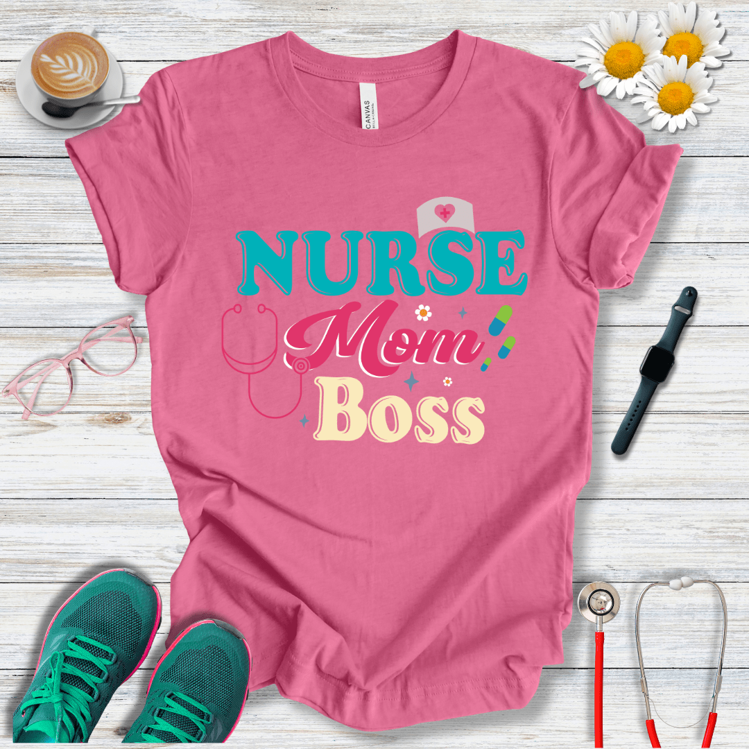 Nurse Mom Boss T-Shirt