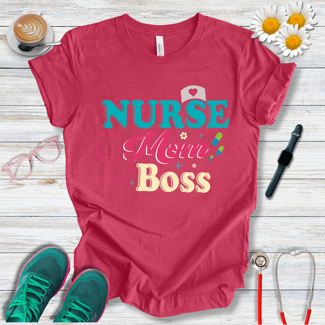 Nurse Mom Boss T-Shirt