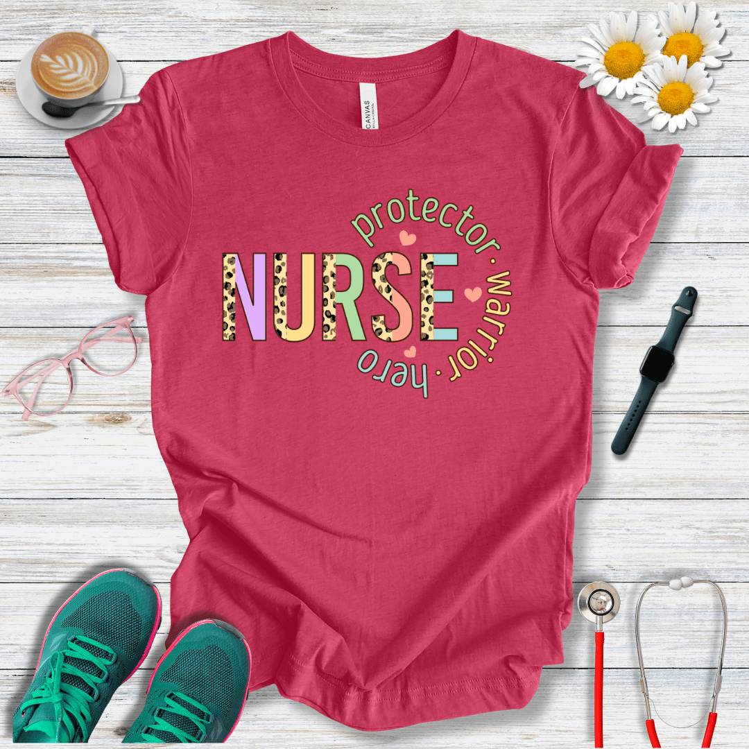 Nurse, Protector, Warrior, Hero T-Shirt