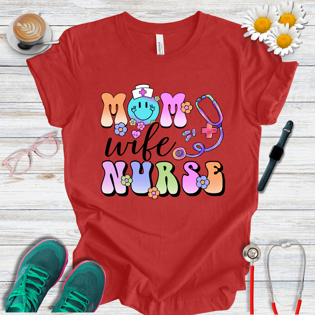 Mom, Wife, Nurse, Psychedelic Style T-Shirt