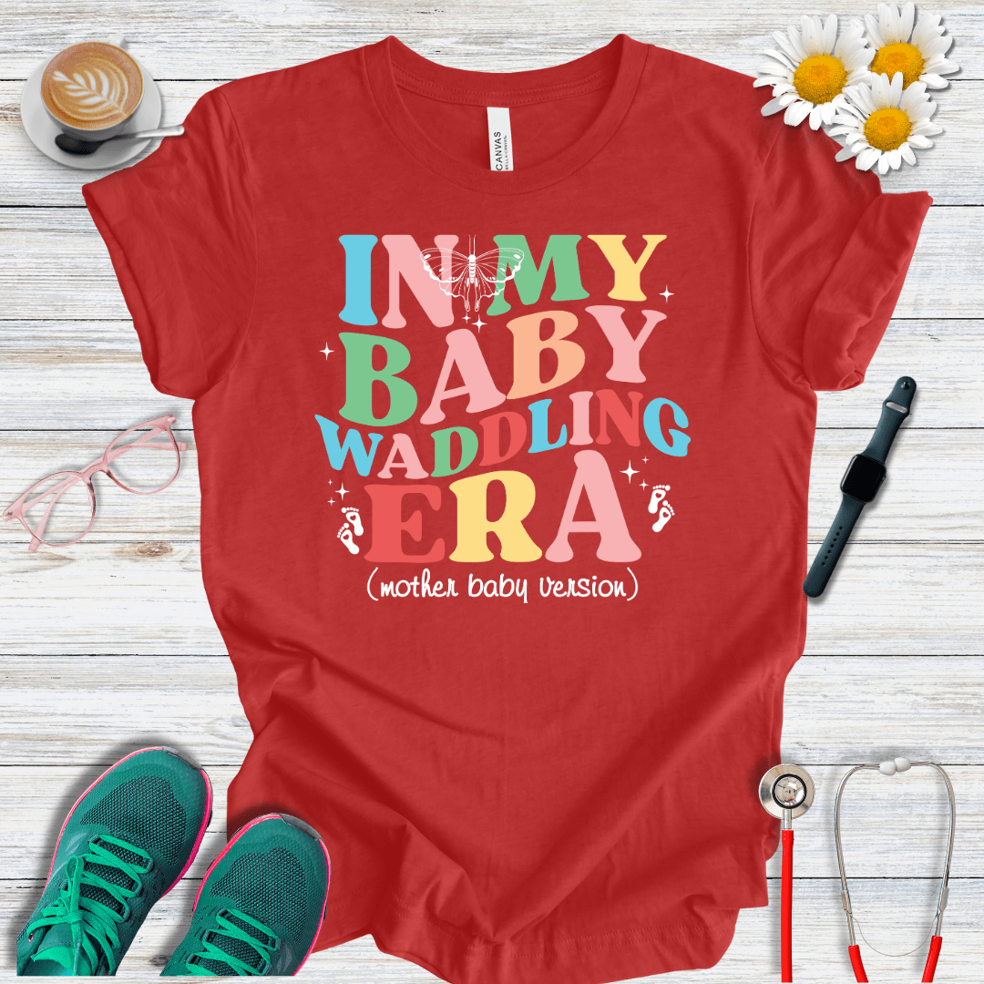 In My Baby Waddling Era T-Shirt