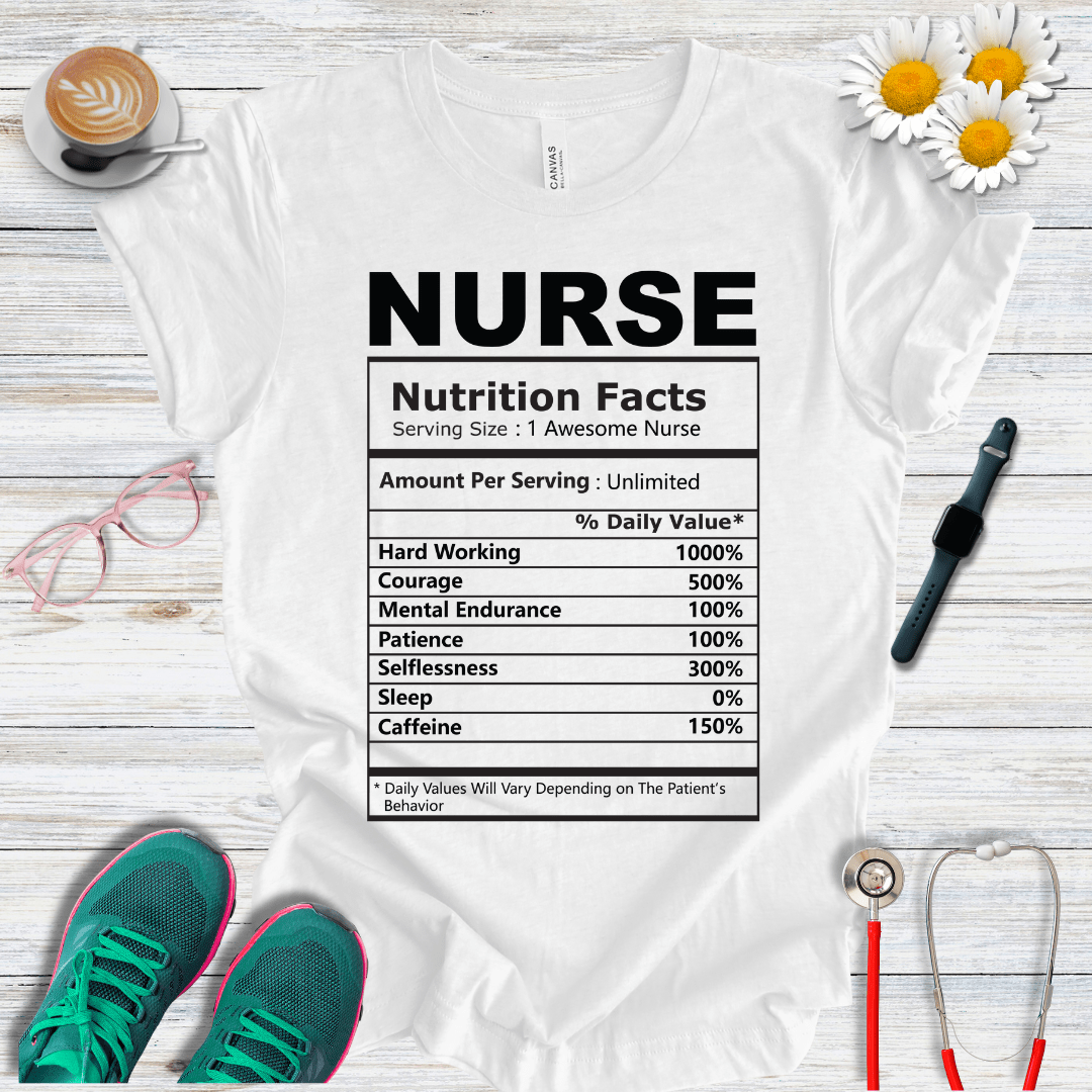 Nurse Nutrition Facts T-Shirt