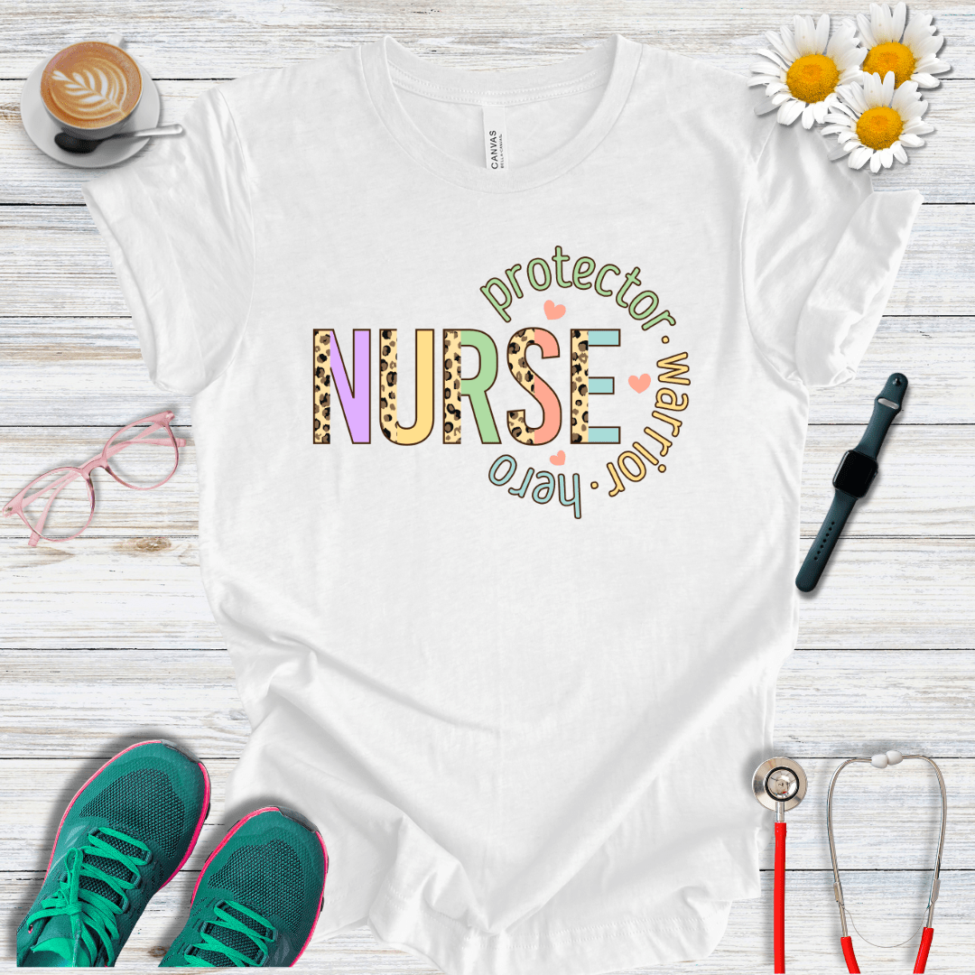 Nurse, Protector, Warrior, Hero T-Shirt