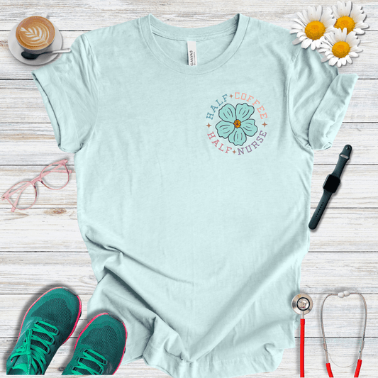 Half Coffee, Half Nurse Pocket Style T-Shirt