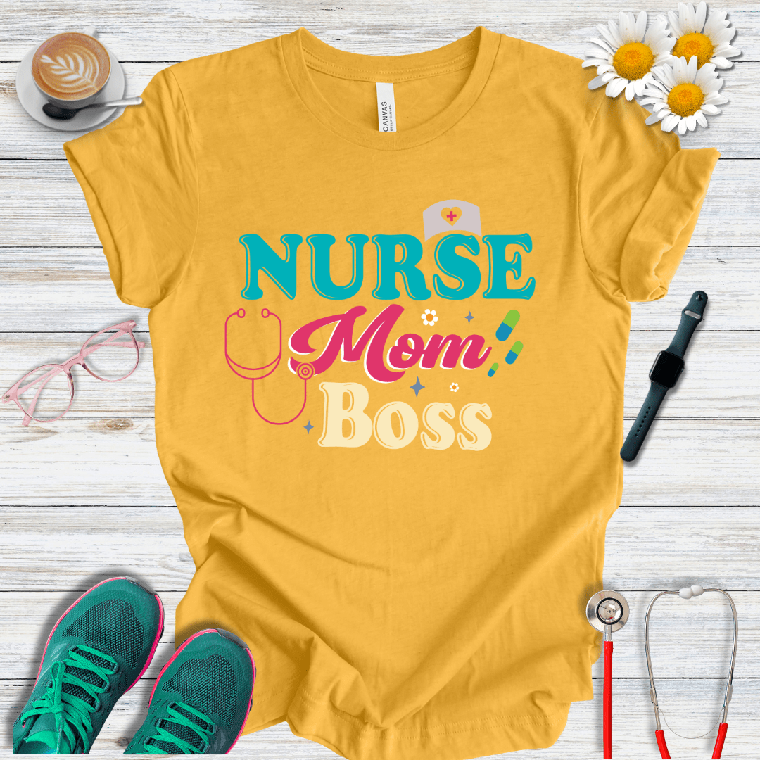 Nurse Mom Boss T-Shirt