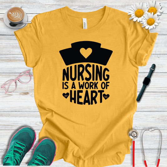 Nursing is a Work of Heart T-Shirt