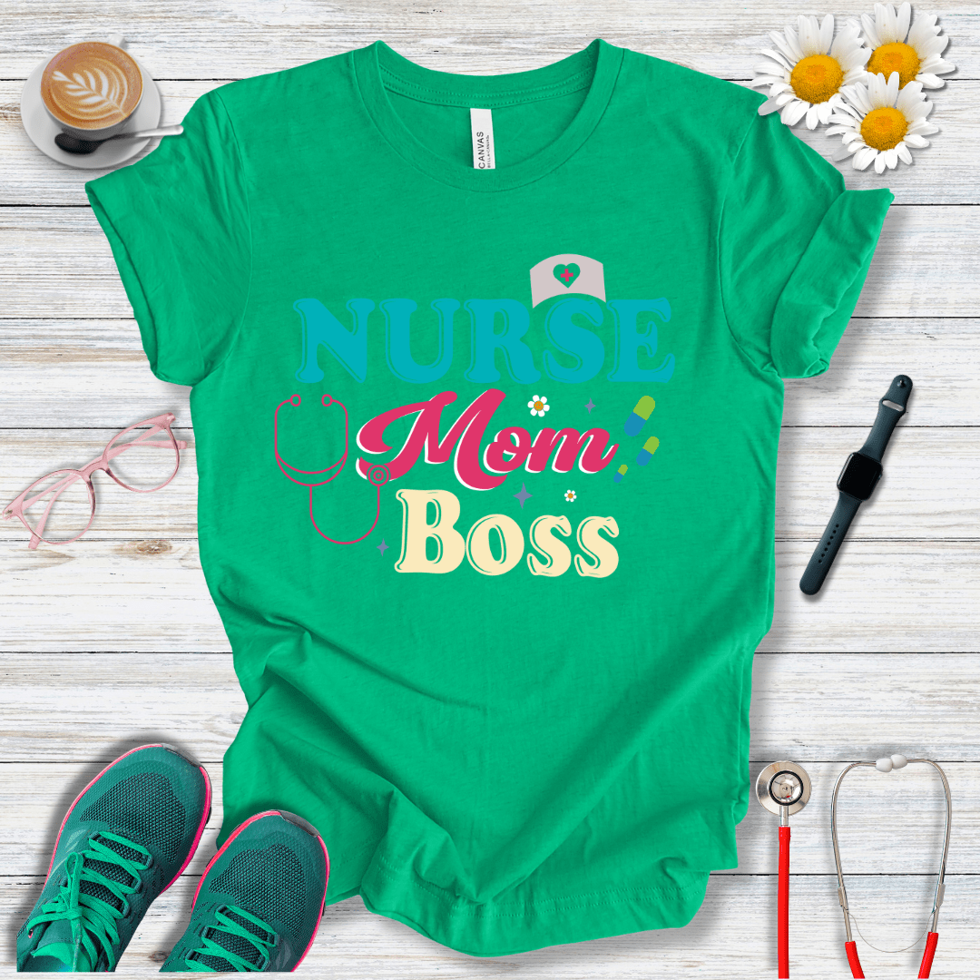 Nurse Mom Boss T-Shirt