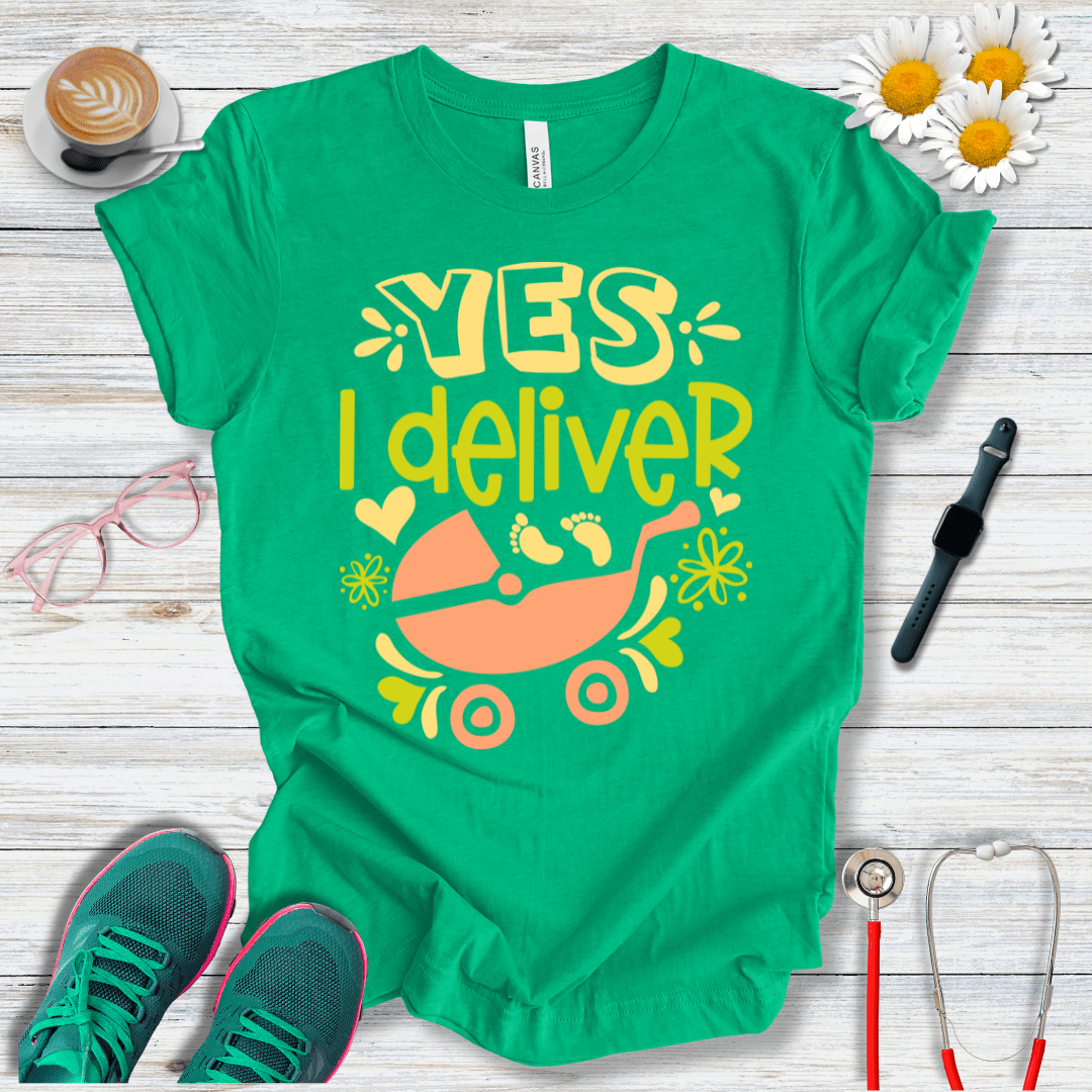 Yes, I Deliver T-Shirt