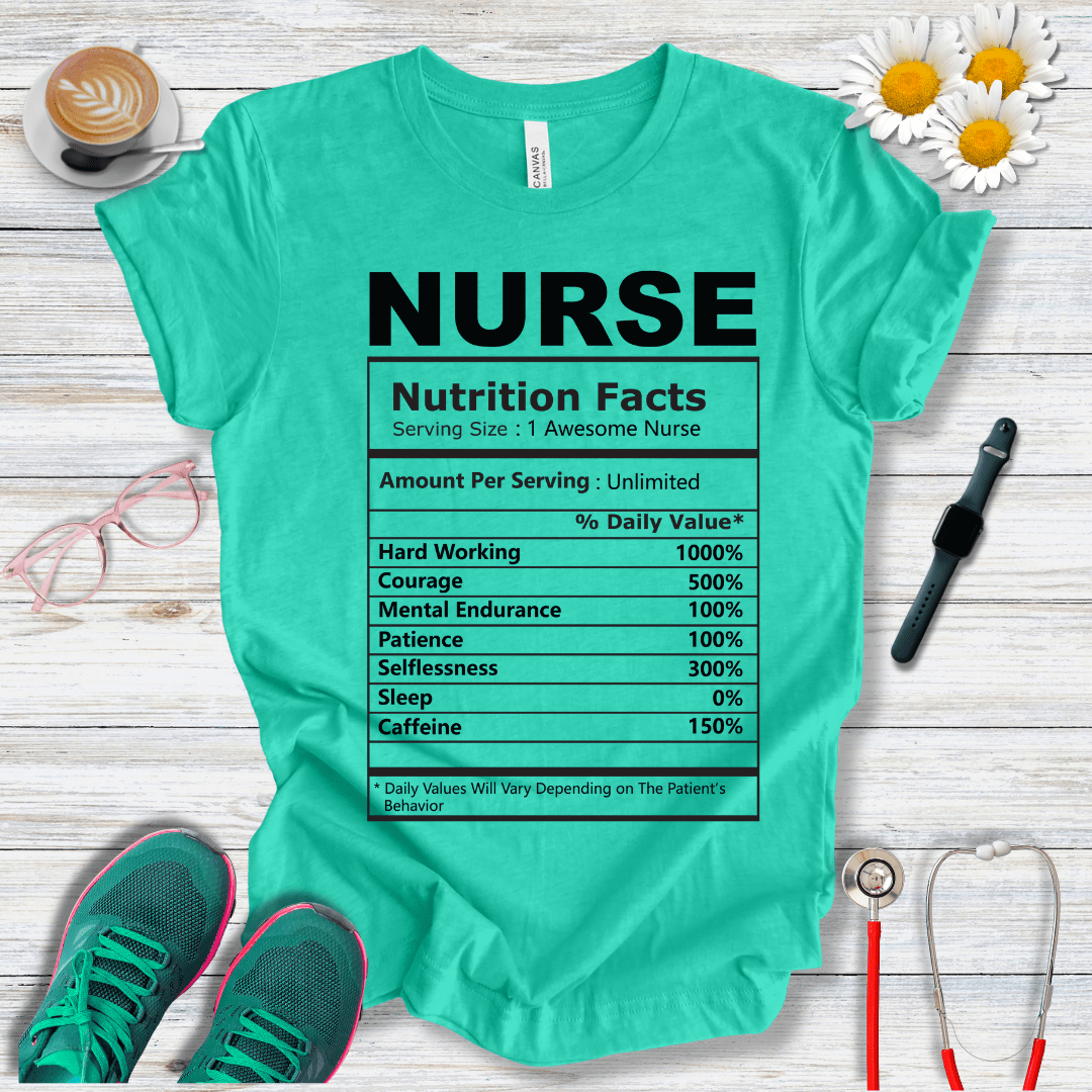 Nurse Nutrition Facts T-Shirt