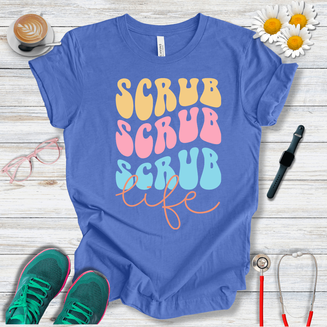 Scrub x3 + Life T-Shirt