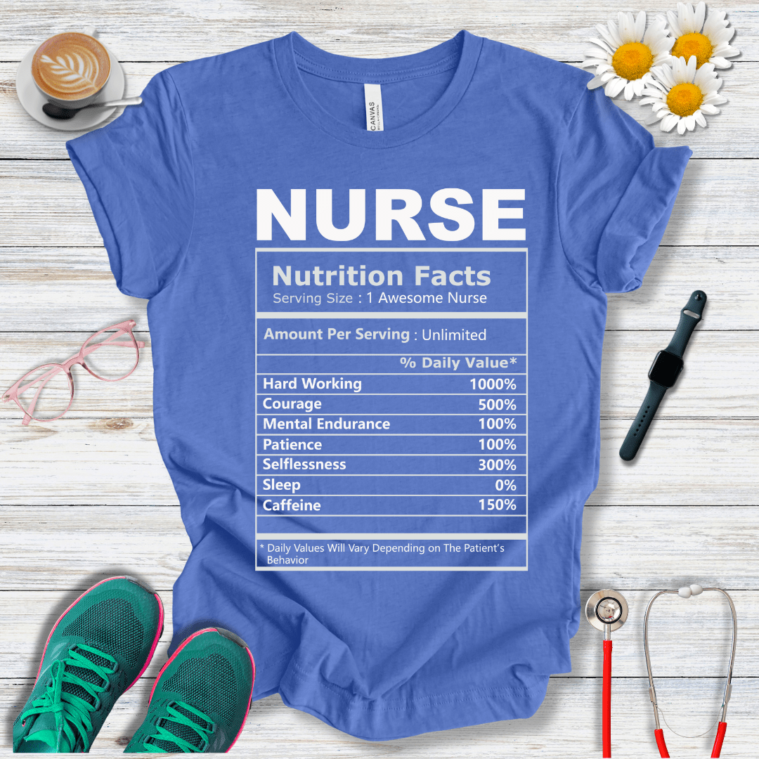 Nurse Nutrition Facts T-Shirt