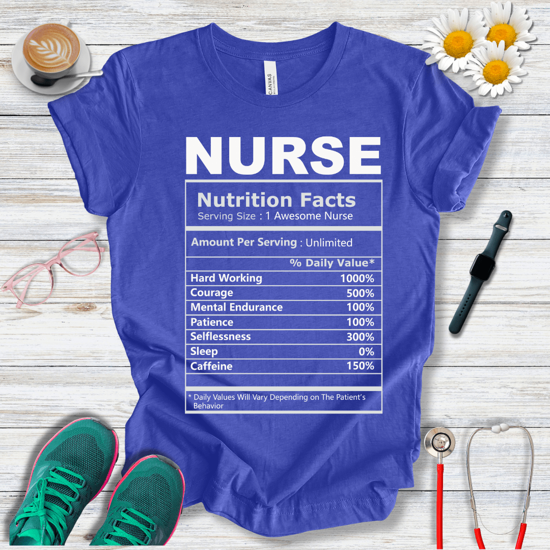 Nurse Nutrition Facts T-Shirt