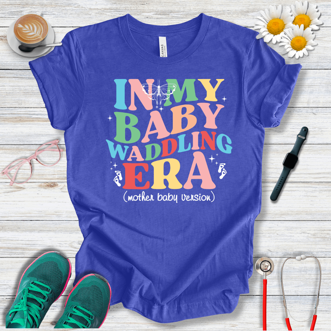 In My Baby Waddling Era T-Shirt