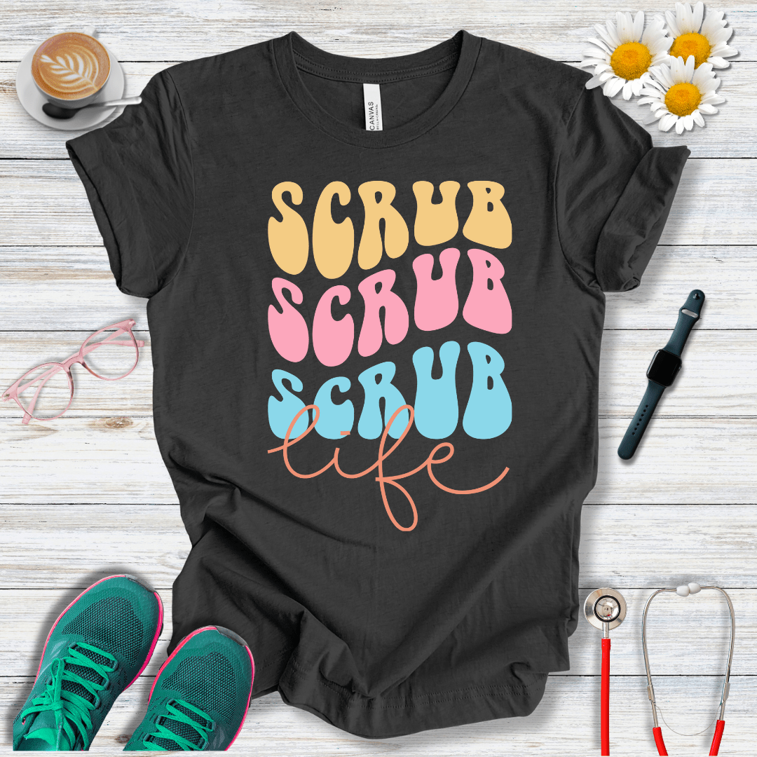 Scrub x3 + Life T-Shirt