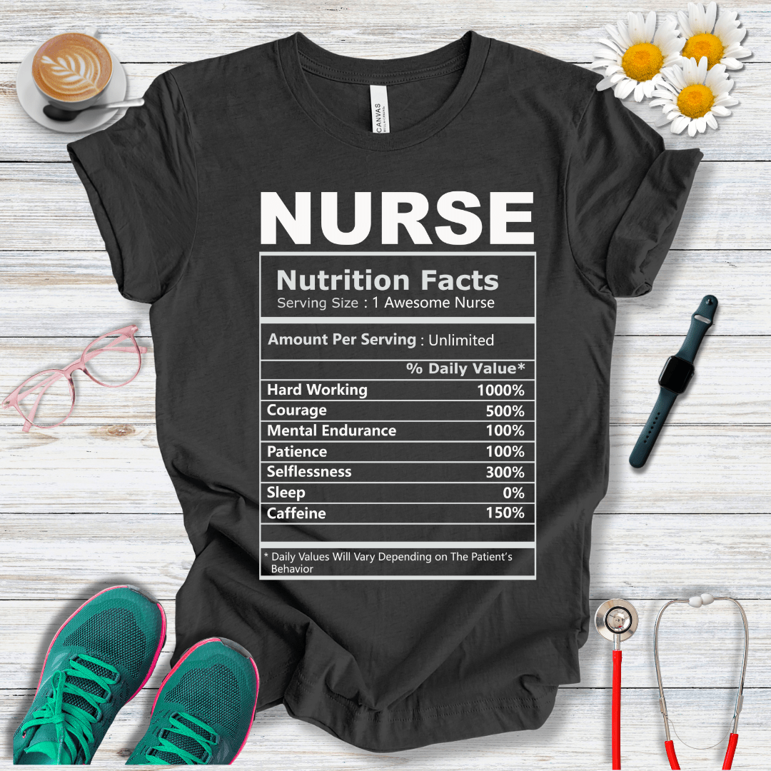 Nurse Nutrition Facts T-Shirt