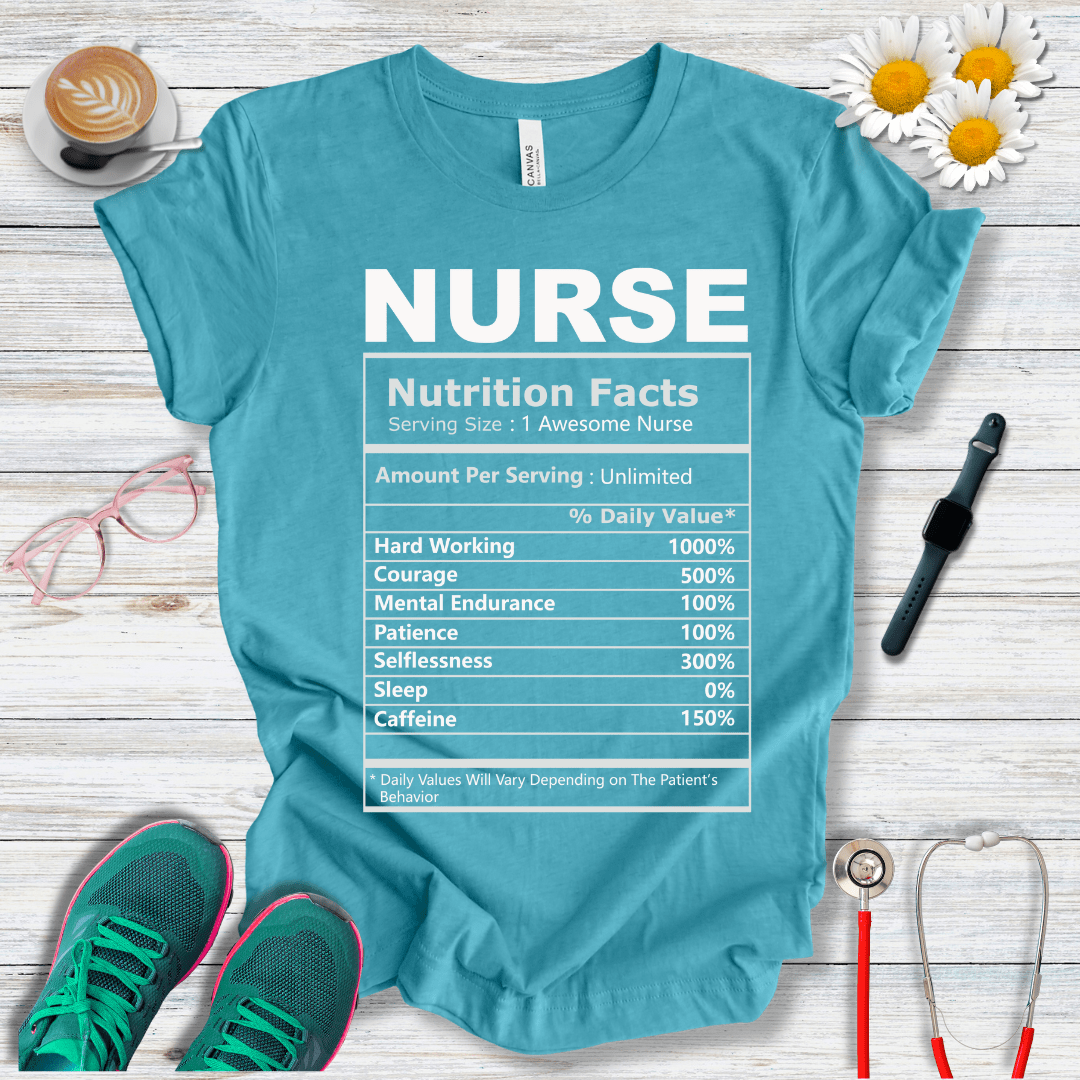 Nurse Nutrition Facts T-Shirt
