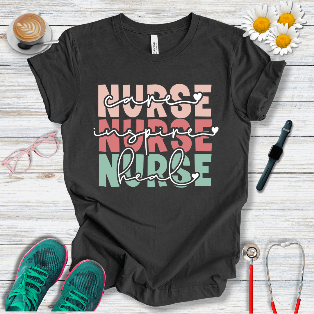 Nurse x3, Care, Inspire, Heal  T-Shirt
