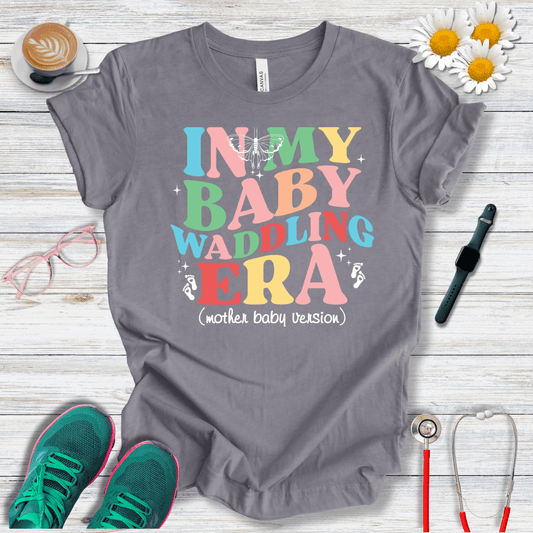 In My Baby Waddling Era T-Shirt