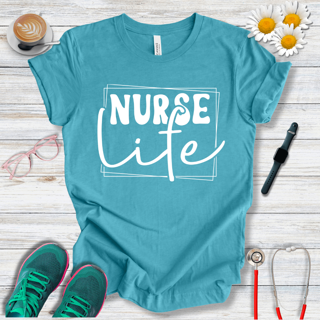 Nurse Life  T-Shirt
