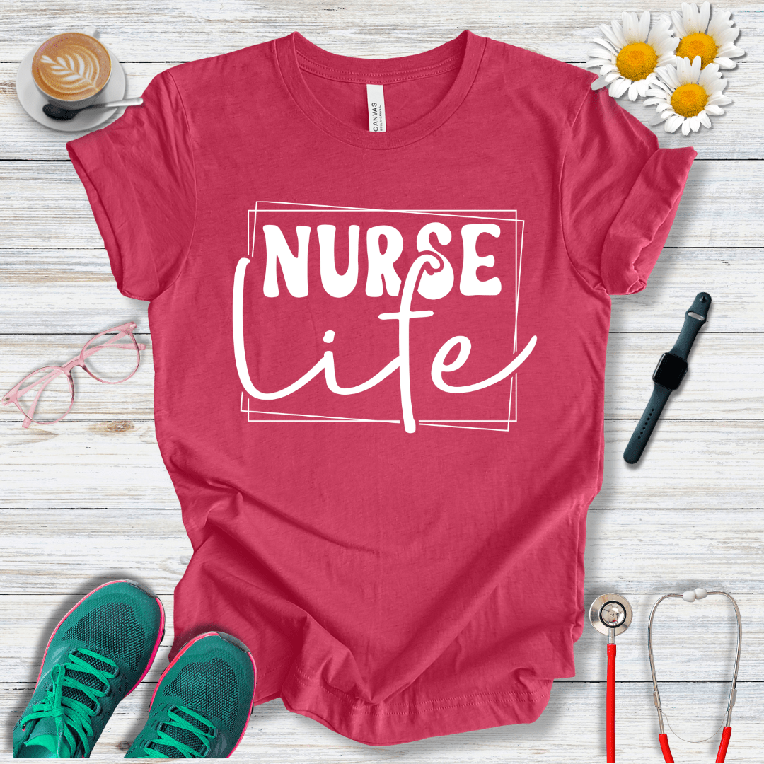 Nurse Life  T-Shirt