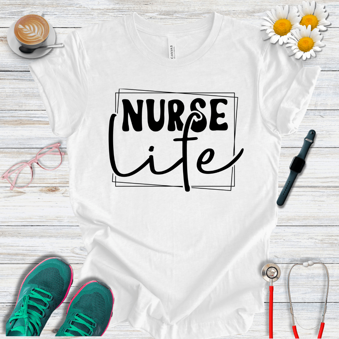Nurse Life  T-Shirt