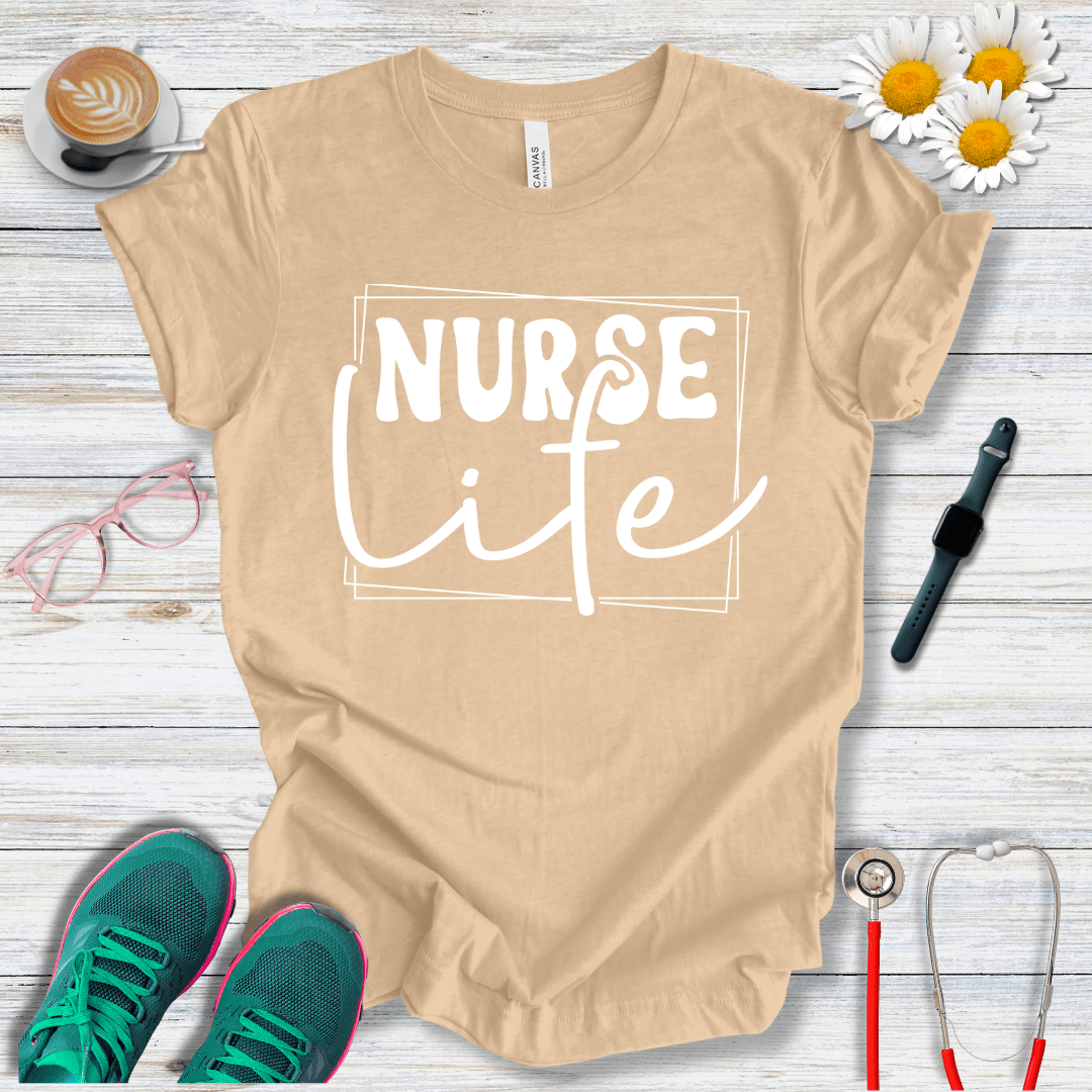 Nurse Life  T-Shirt