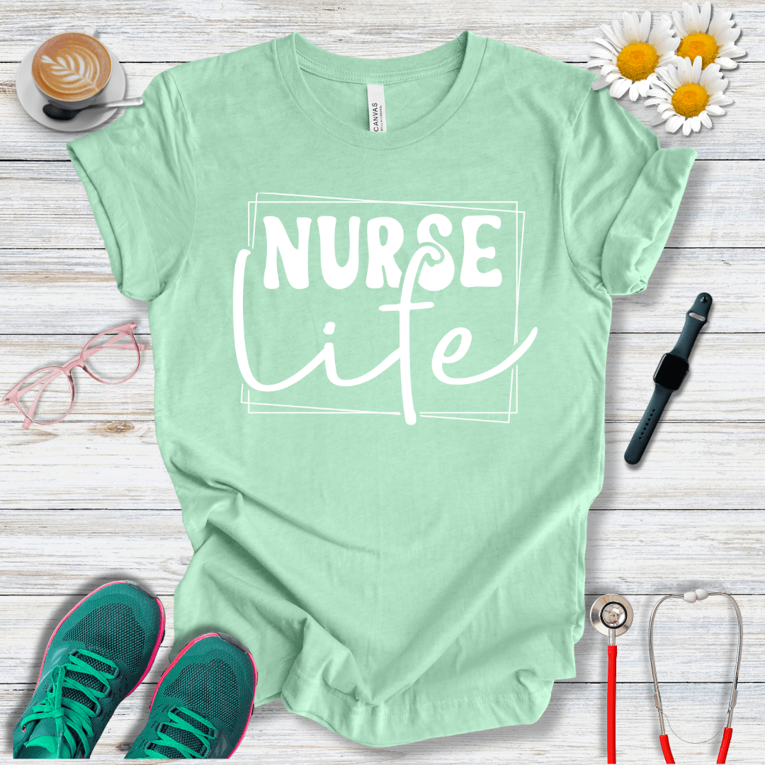 Nurse Life  T-Shirt